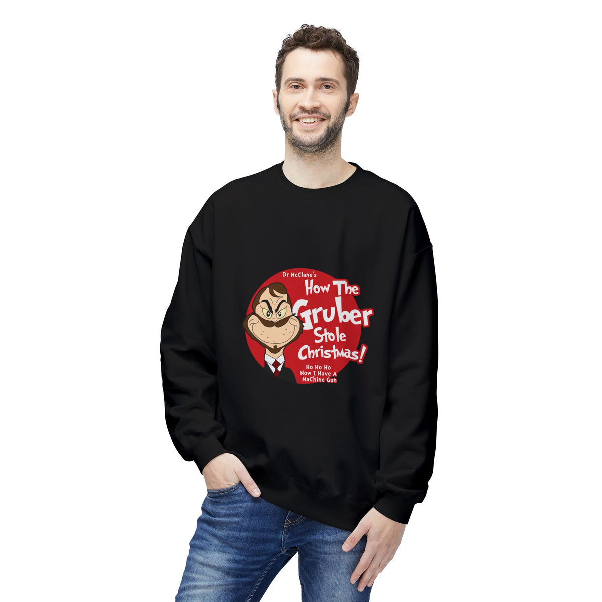 How The Gruber Stole Christmas Crewneck Sweatshirt