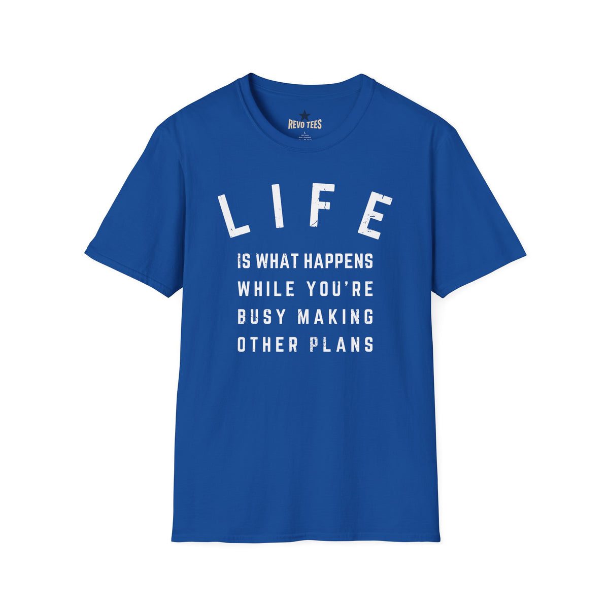 Revotees Life Is What Happens Unisex Softstyle T-Shirt - alternate view 7