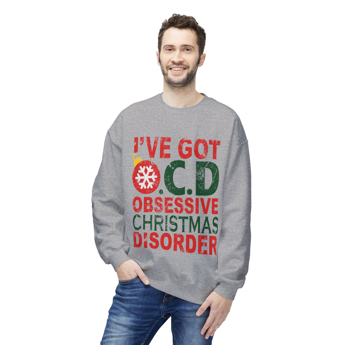 "I've Got O.C.D. Obsessive Christmas Disorder" Holiday Crewneck Sweatshirt