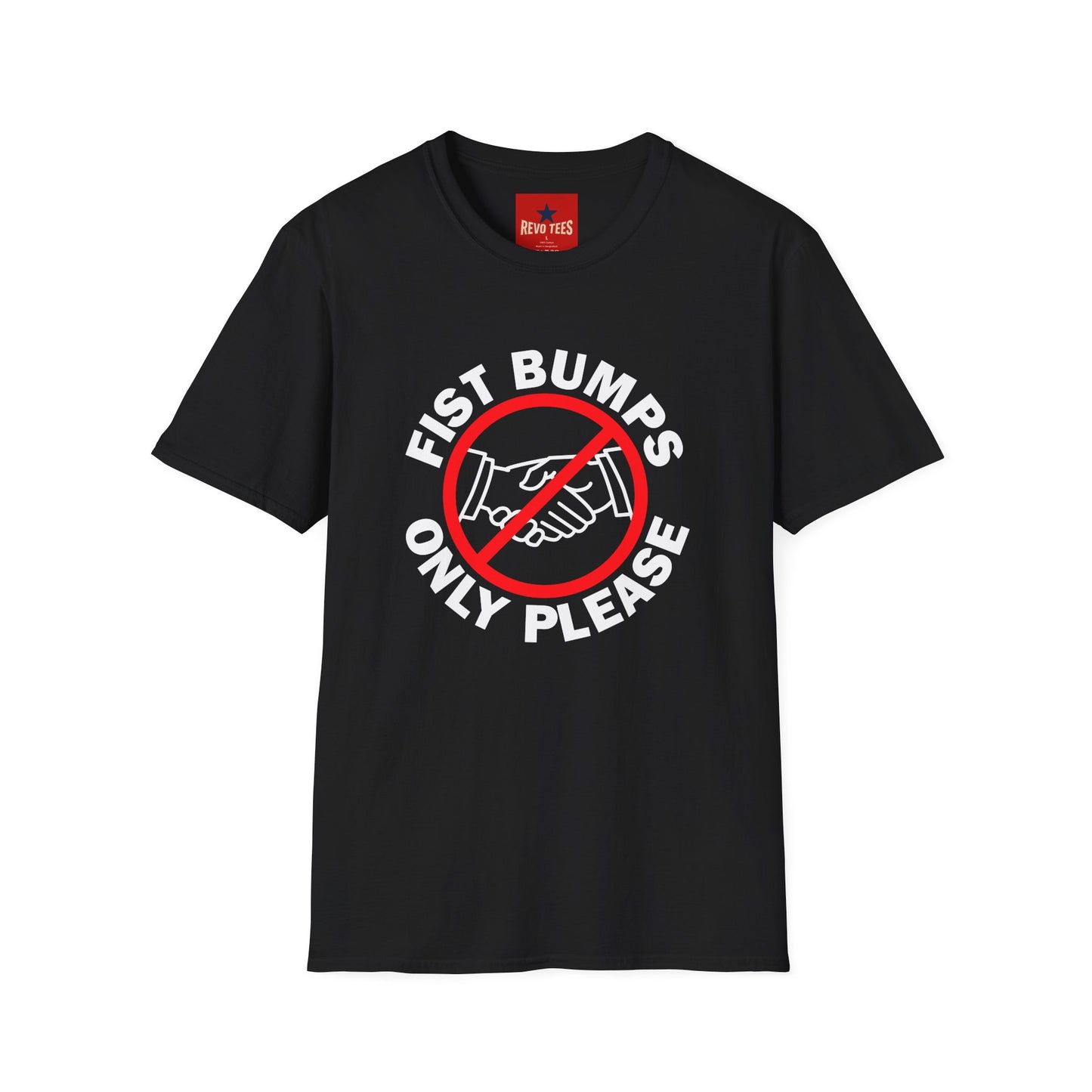 T-Shirt — “Fist Bumps Only Please” Graphic Tee