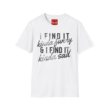 I Find It Kind Of Funny - REM - Unisex Softstyle T-Shirt