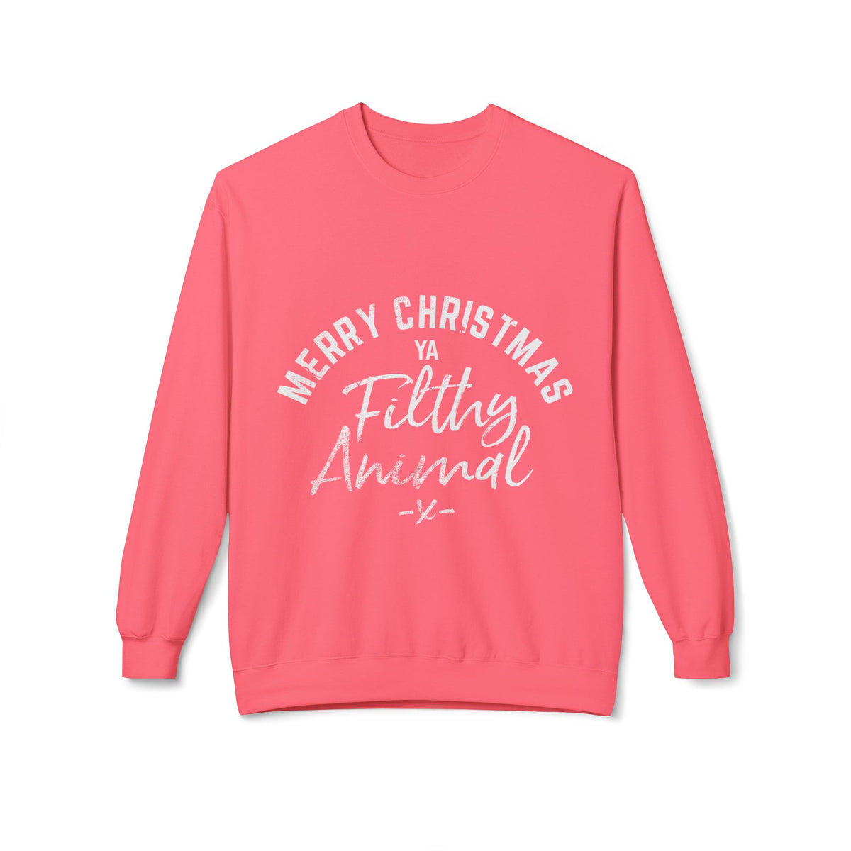 Merry Christmas Ya Filthy Animal Crewneck Sweatshirt
