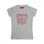 Dream in Dusty Pink Tee — Women's Vintage Script Graphic Shirt