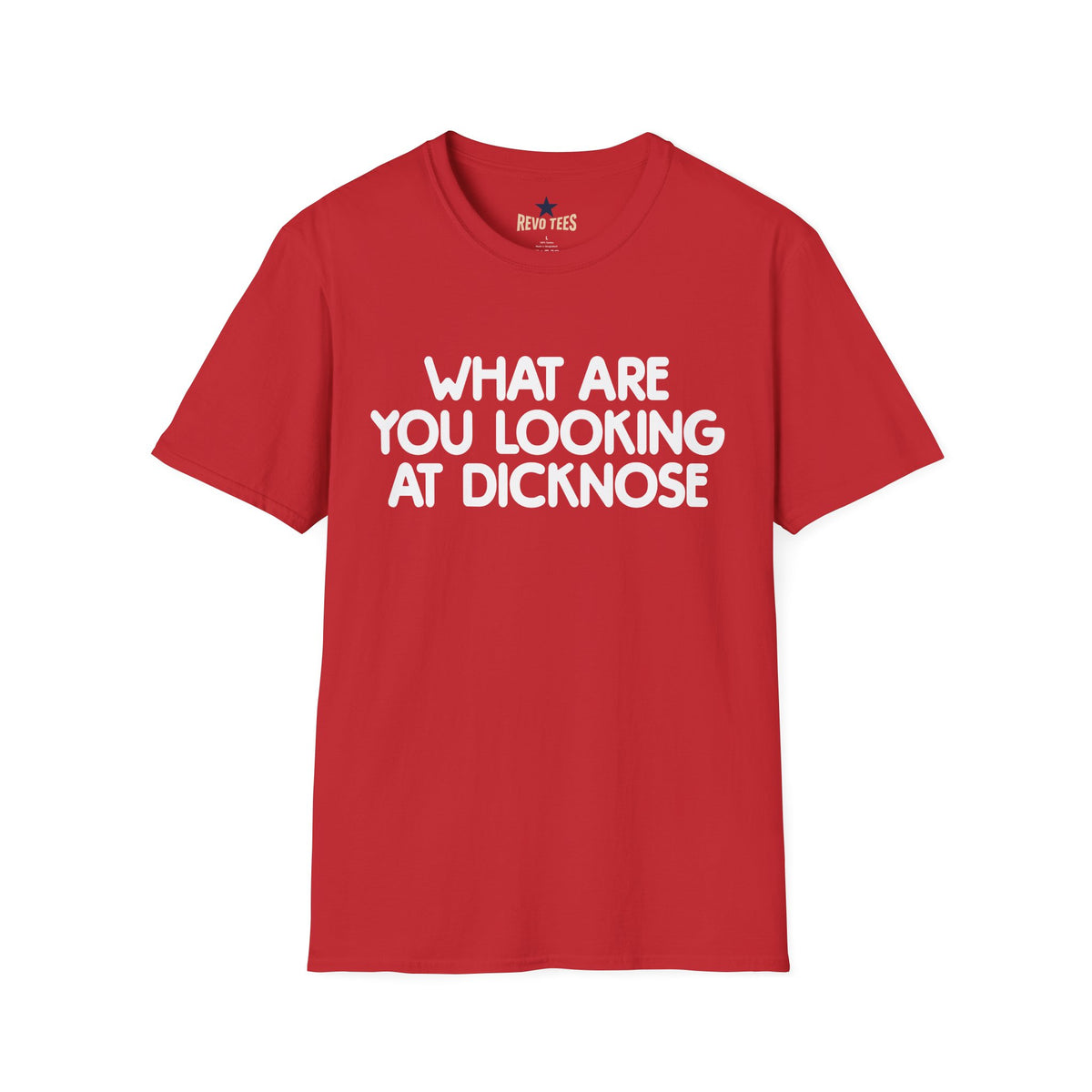 Revotees Funny Graphic What Are You Looking at Dicknose Novelty T-Shirt - alternate view 2