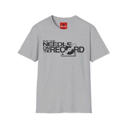 Put The Needle On The Record - Riordan - Unisex Softstyle T-Shirt