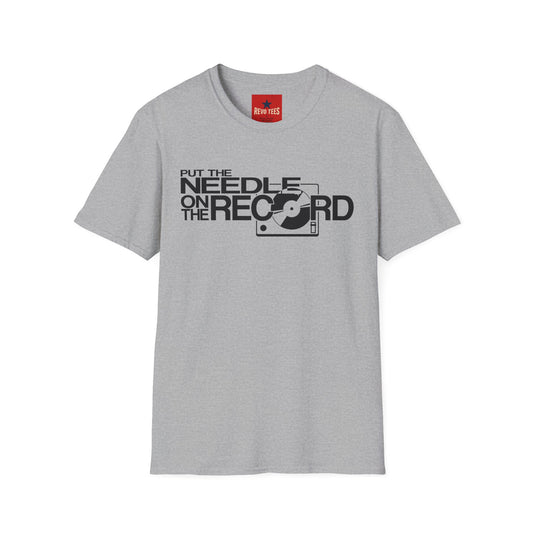 Put The Needle On The Record - Riordan - Unisex Softstyle T-Shirt