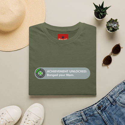 T-Shirt — "Achievement Unlocked: Banged Your Mom" Gamer Humor Tee