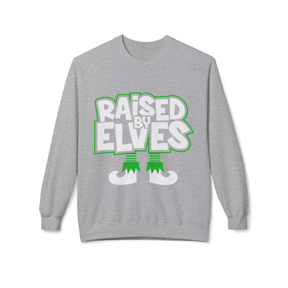 Raised by Elves Sweatshirt – Christmas Funny Holiday Crewneck