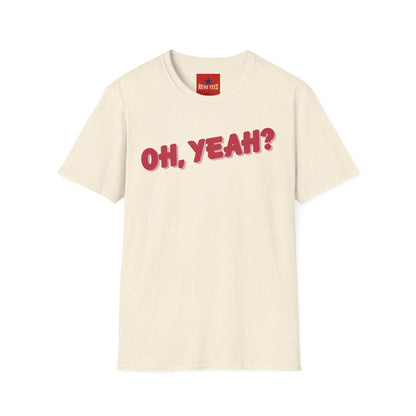 As Worn By - Jeff Back 'Oh Yeah?' - Unisex Softstyle T-Shirt