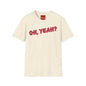 As Worn By - Jeff Back 'Oh Yeah?' - Unisex Softstyle T-Shirt