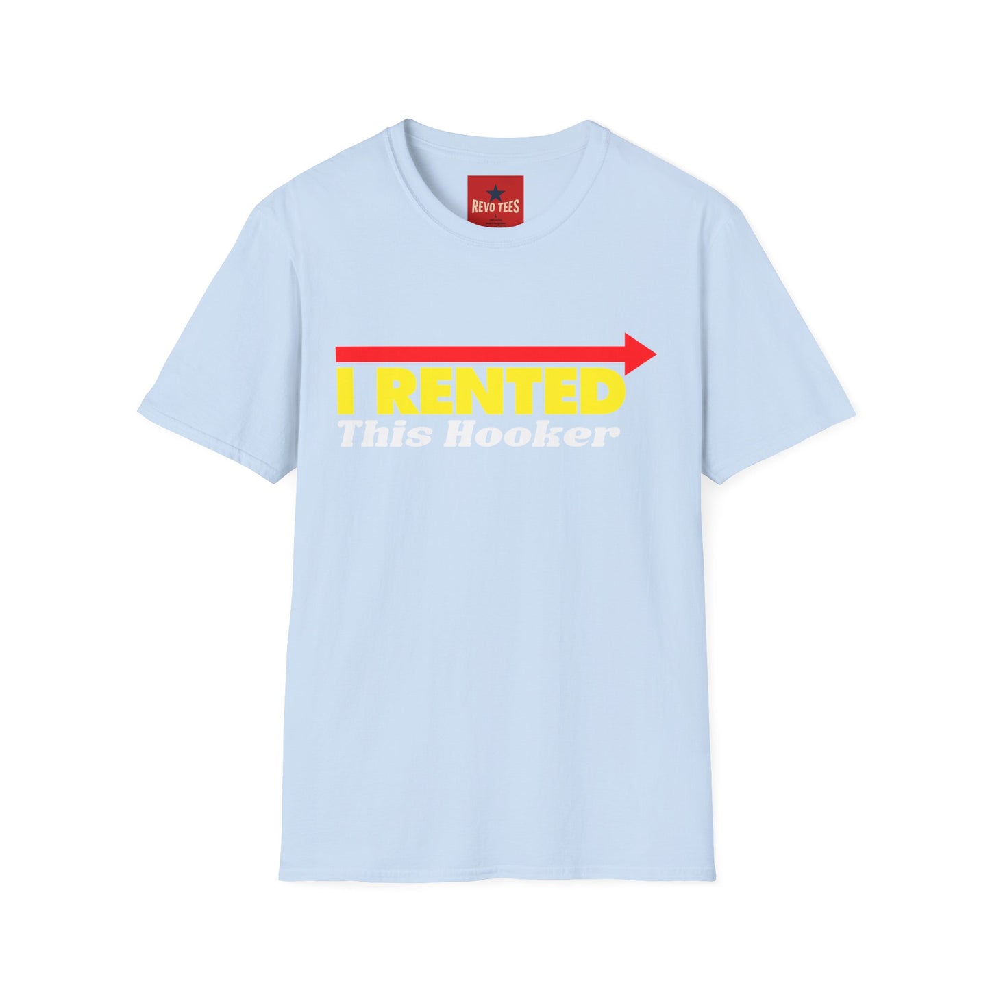 Novelty T‑Shirt — "I Rented This Hooker" Funny Party Shirt
