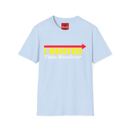 Novelty T‑Shirt — "I Rented This Hooker" Funny Party Shirt