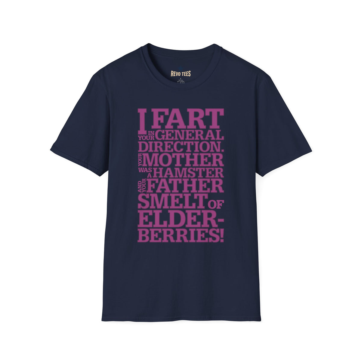 Revotees I Fart in Your General Direction Funny Quote T-Shirt - alternate view 7