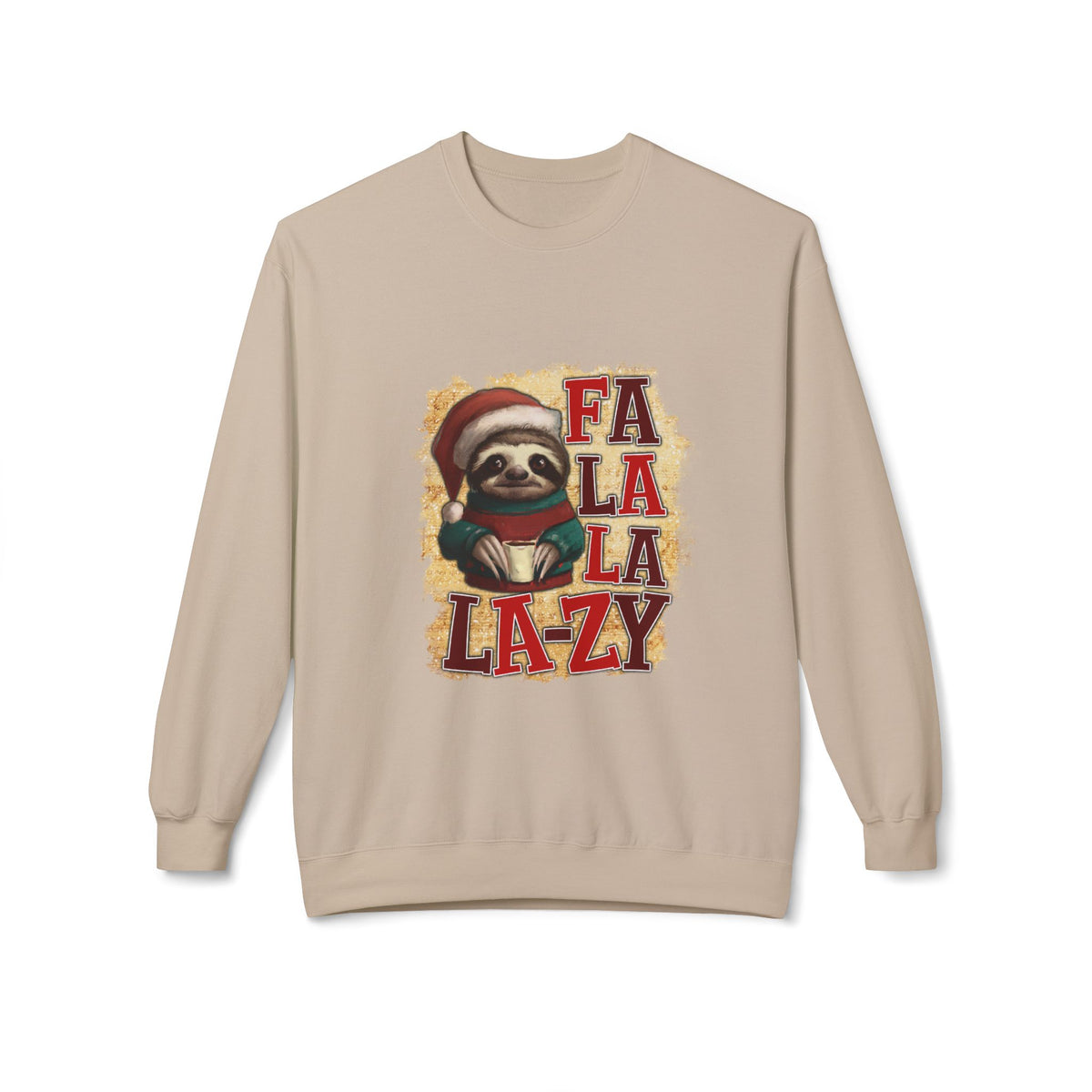 Fa La La La-Zy Sloth Christmas Sweatshirt