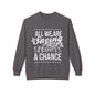 "All We Are Saying Is Give Sprouts a Chance" Cozy Vegan Humor Crewneck Sweatshirt