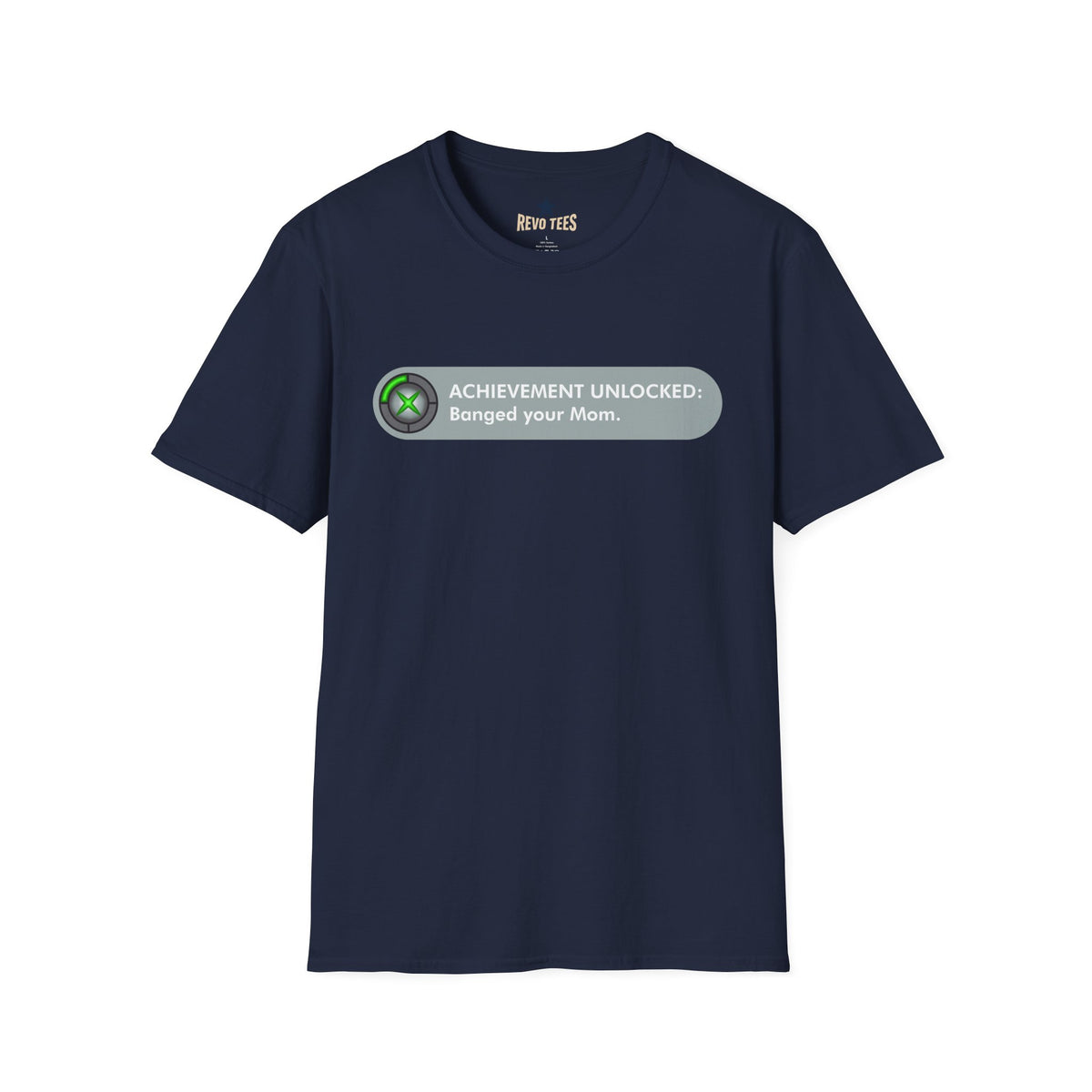 Revotees Achievement Unlocked Banged Your Mom Gamer Humor T-Shirt - alternate view 10