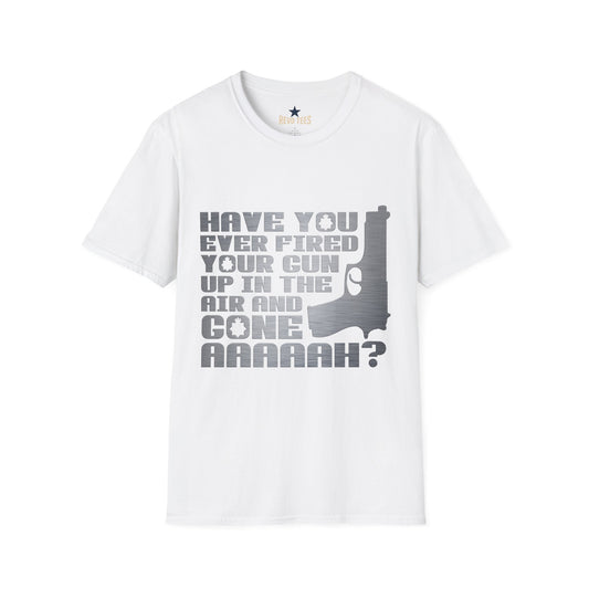 Revotees Have You Ever Fired Your Gun Up in the Air Funny Gun Quote for Outdoors Casual Wear T-Shirt - alternate view 2