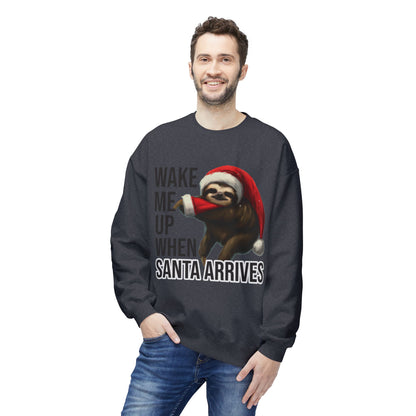Sloth Santa Sweatshirt — "Wake Me Up When Santa Arrives" Holiday Crewneck