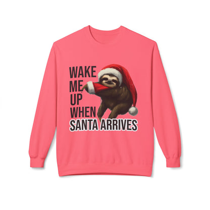 Sloth Santa Sweatshirt — "Wake Me Up When Santa Arrives" Holiday Crewneck