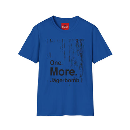 One More Jaegerbomb - Unisex Softstyle T-Shirt