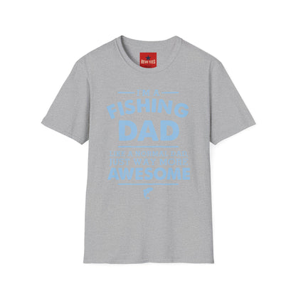 I’m a Fishing Dad T-Shirt — Funny Father’s Day Gift for Anglers