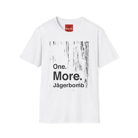 One More Jaegerbomb - Unisex Softstyle T-Shirt
