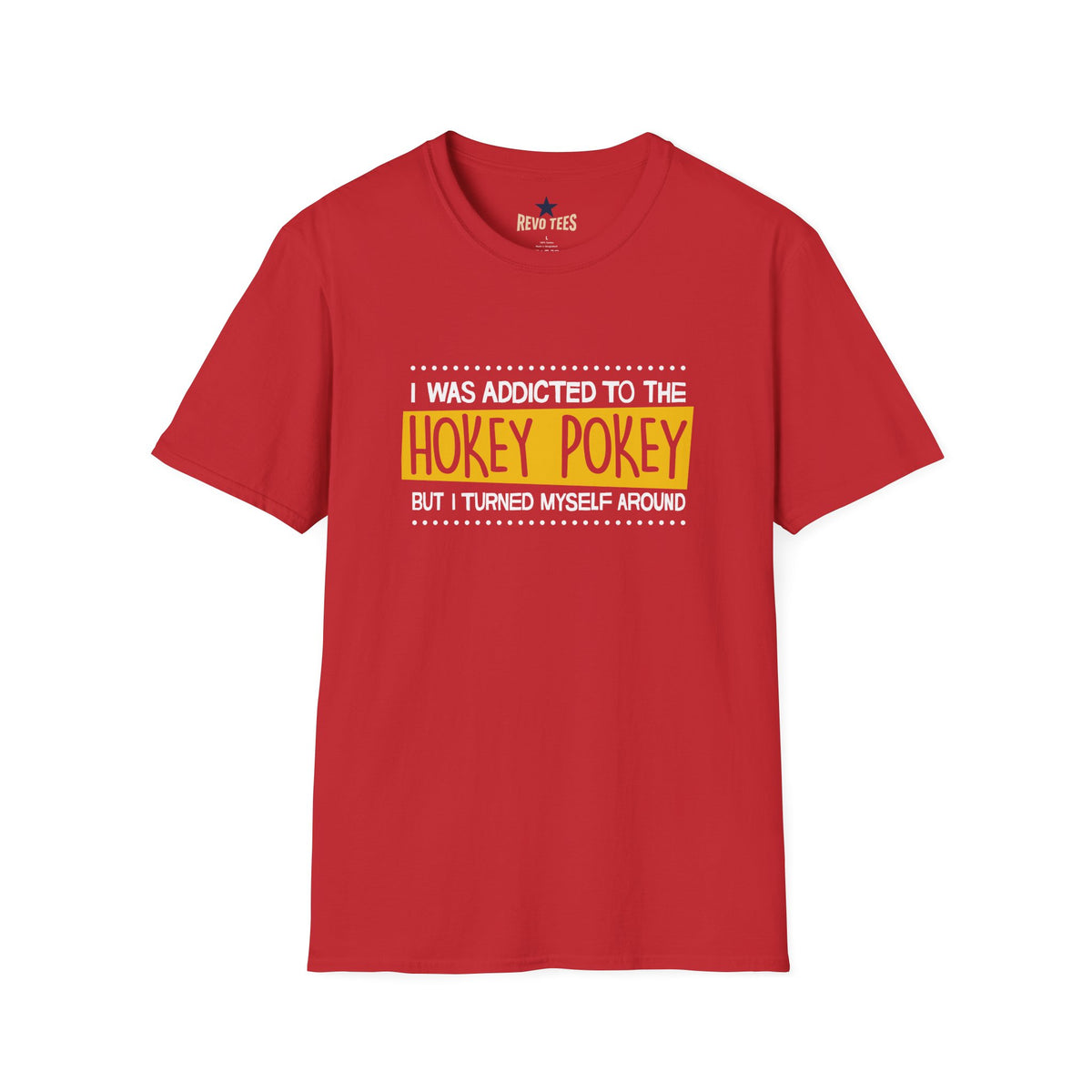 Revotees Hokey Pokey Funny I Was Addicted to the Hokey Pokey Graphic T-Shirt - alternate view 9