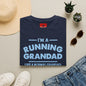 I'm a Running Grandad T-Shirt – Funny Running Grandpa Gift