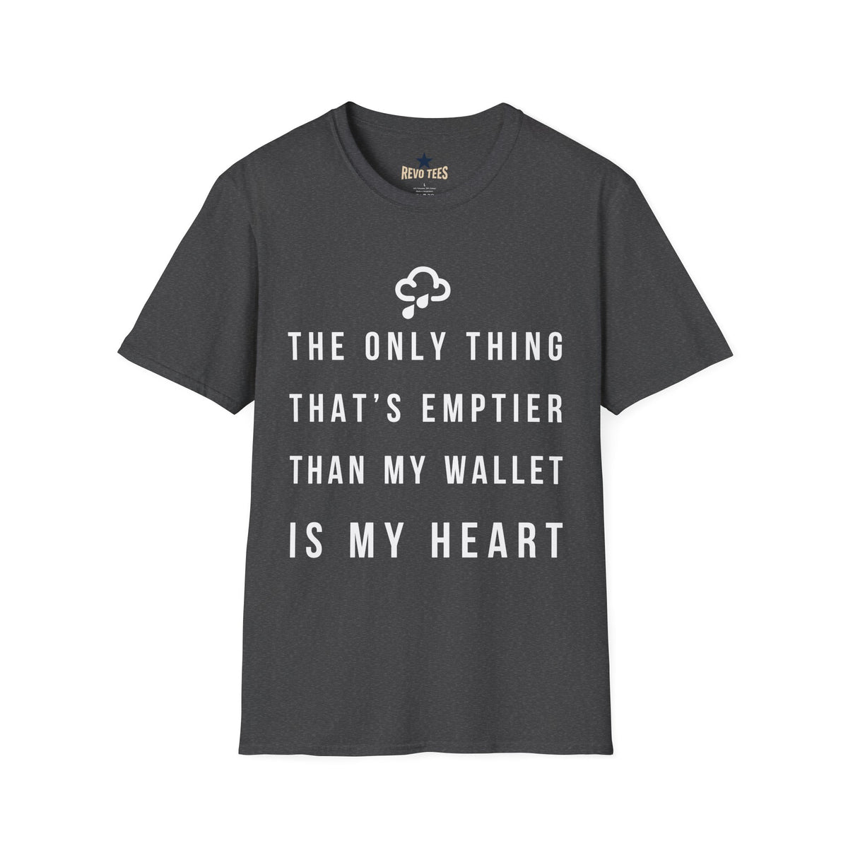 Revotees Emptier Than My Wallet Unisex Softstyle T-Shirt