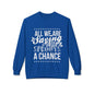 "All We Are Saying Is Give Sprouts a Chance" Cozy Vegan Humor Crewneck Sweatshirt