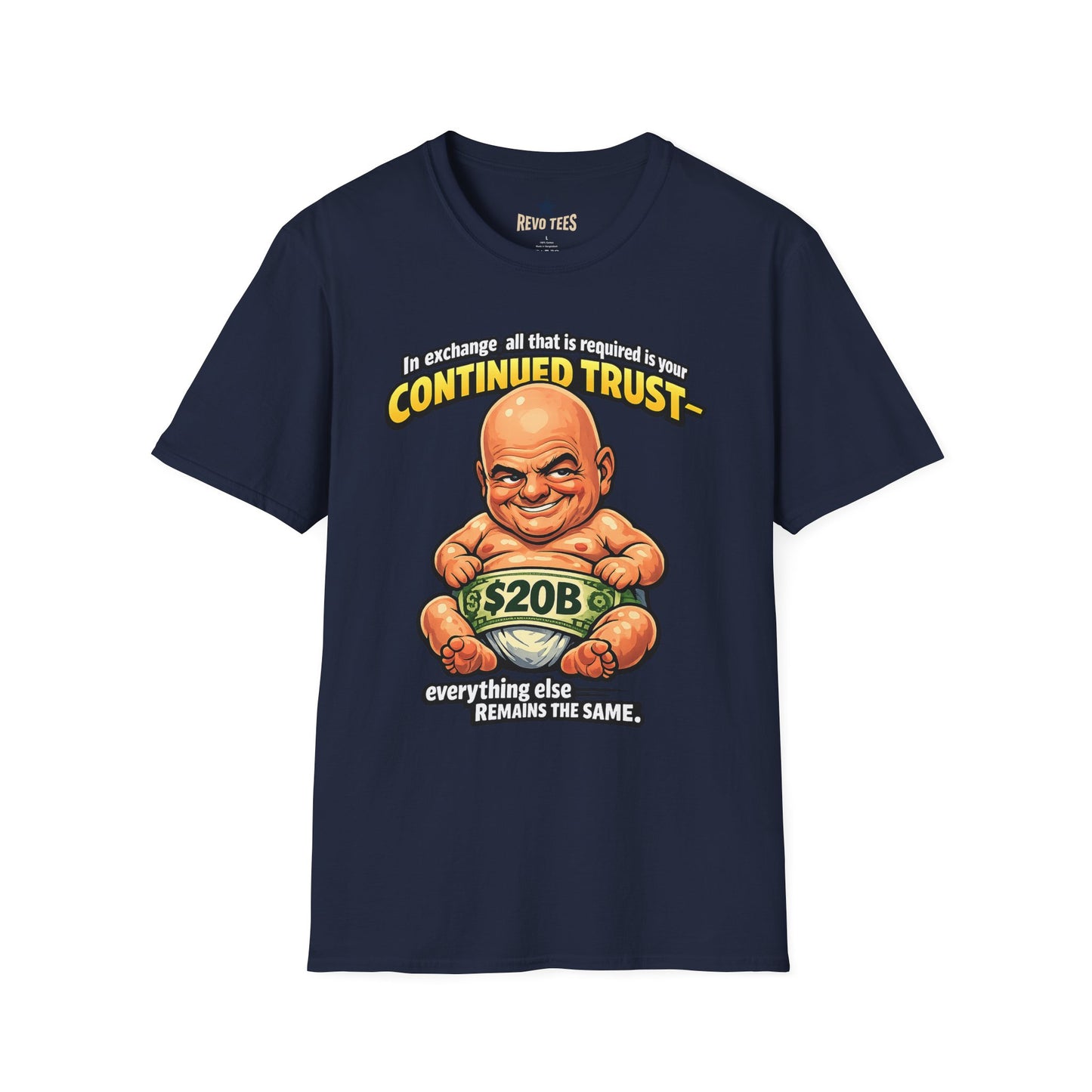 REVOTEES Infantino Quote — Funny Cartoon Billionaire 20B Trust Tee