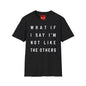 Not Like The Others - Softstyle T-Shirt