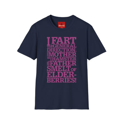 I Fart in Your General Direction T-Shirt — Funny Quote Tee