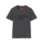Penguins Steal My Sanity - Unisex Softstyle T-Shirt