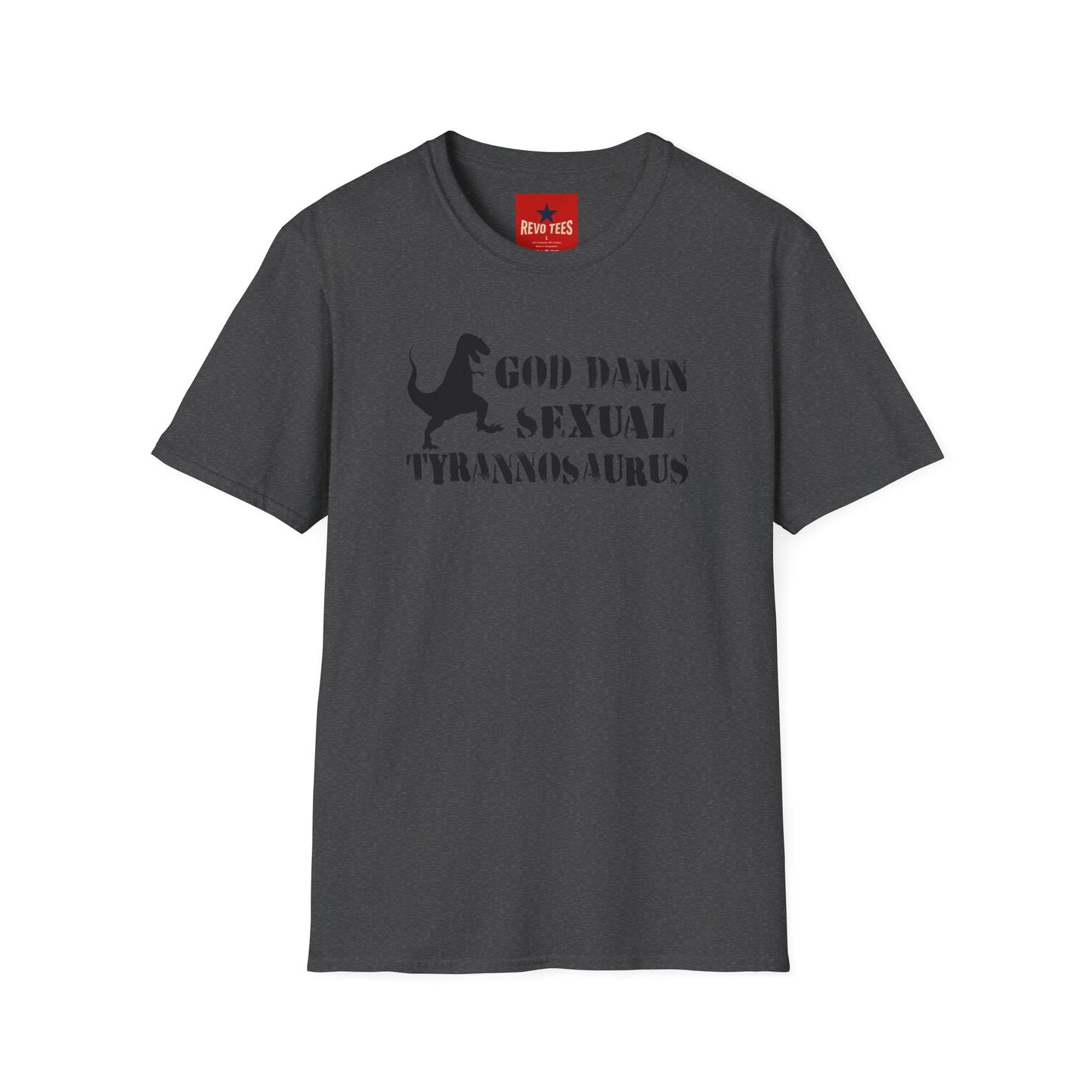 T-Shirt — "God Damn Sexual Tyrannosaurus" Funny Dino Graphic Tee