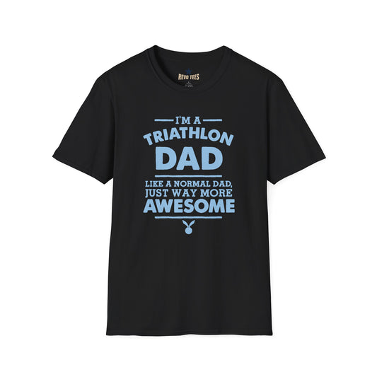 Revotees Triathlon Dad Im a Triathlon Dad Like a Normal Dad Just Way More Awesome T-Shirt - alternate view 2