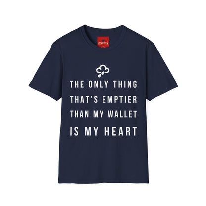 Emptier Than My Wallet - Unisex Softstyle T-Shirt