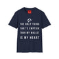 Emptier Than My Wallet - Unisex Softstyle T-Shirt