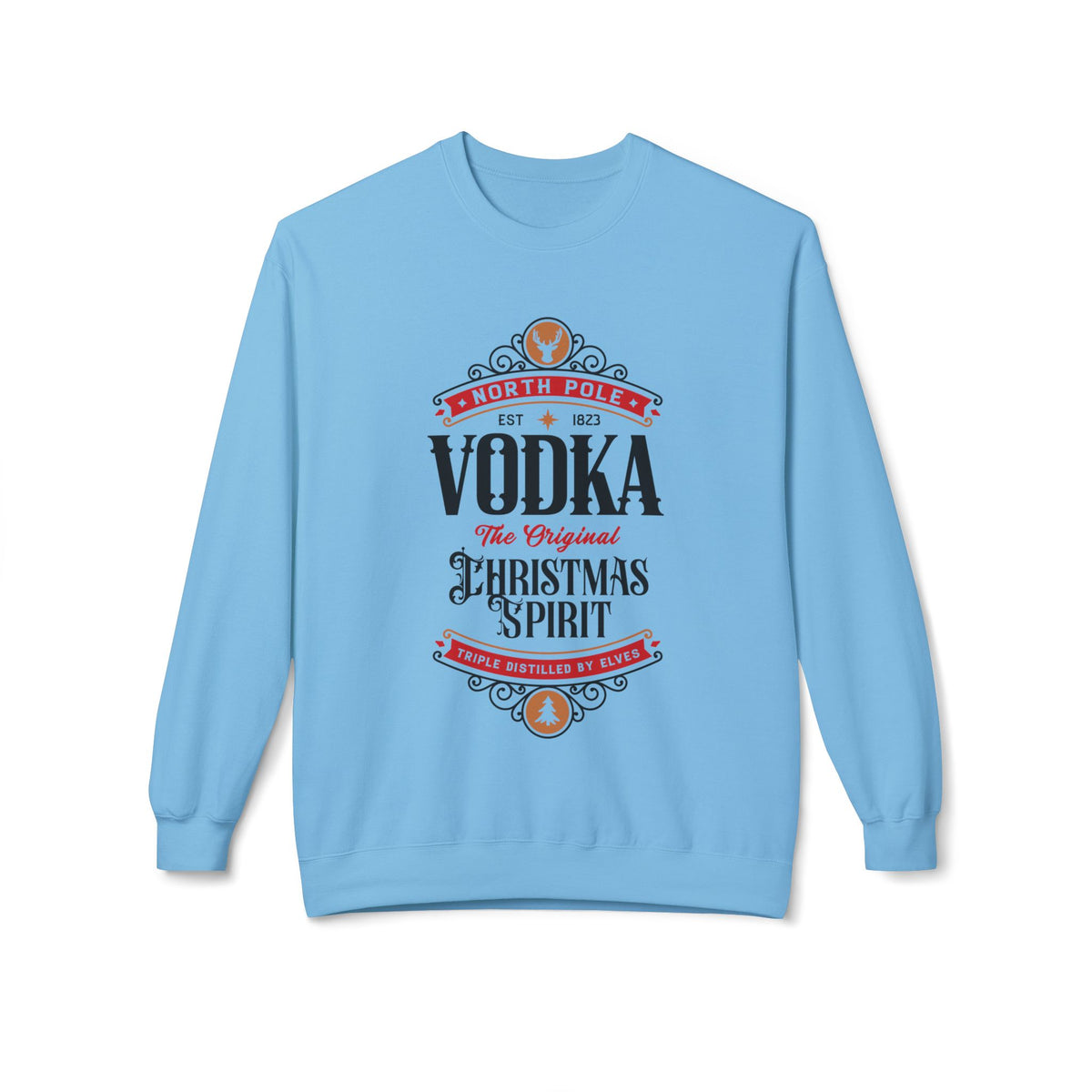 North Pole Vodka — Made by Elves: The Original Christmas Spirit Sweatshirt