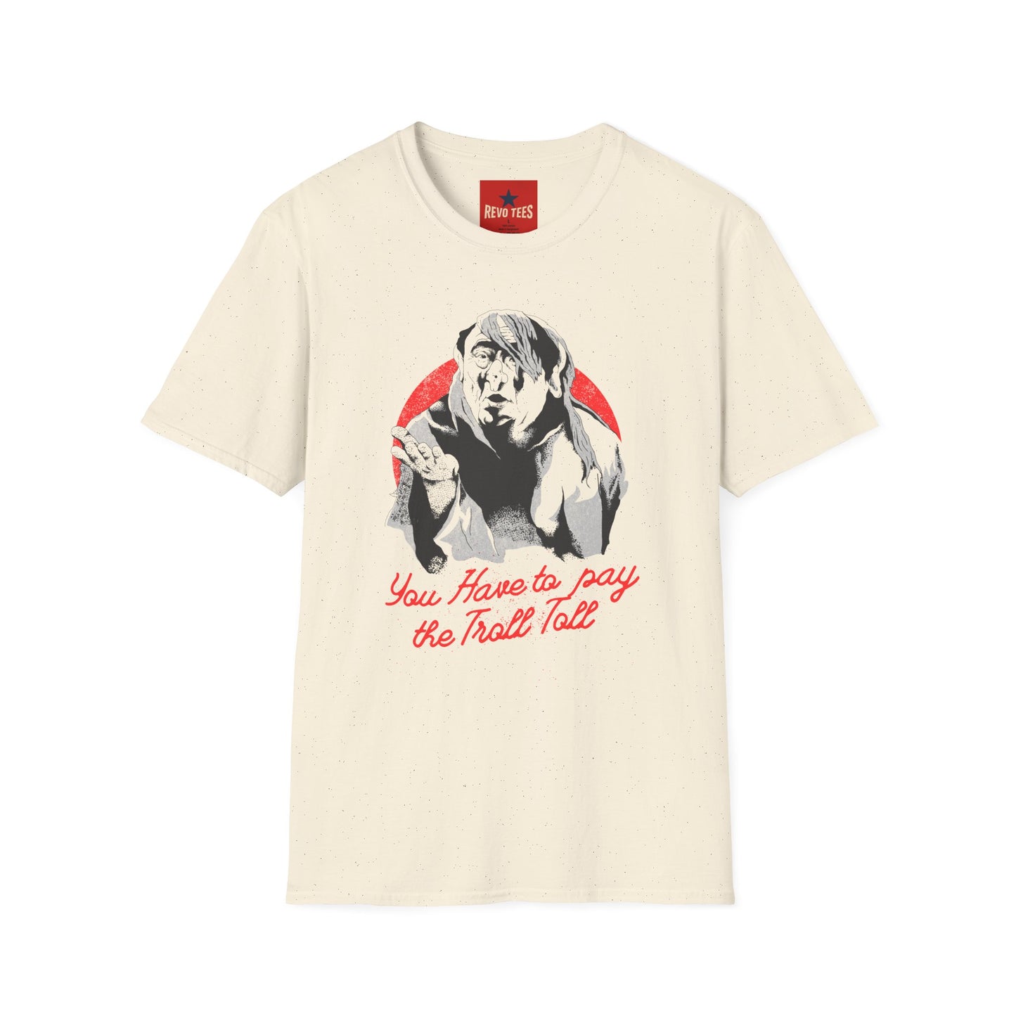 T-Shirt — 'You Have to Pay the Troll Toll' Graphic Tee (Funny Troll Meme)