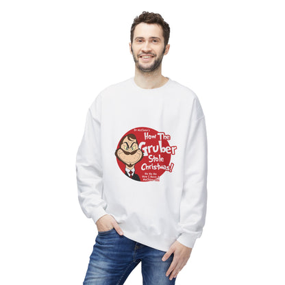 How The Gruber Stole Christmas Crewneck Sweatshirt