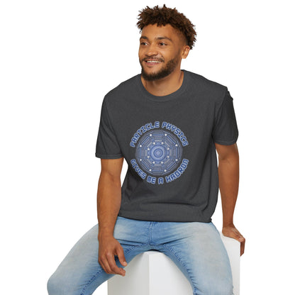 Particle Physics Gives Me a Hadron T-Shirt