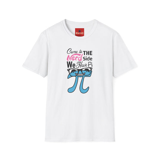 Nerd Side Pi T-Shirt — "Come to the Nerd Side We Have Pi" Math Graphic Tee