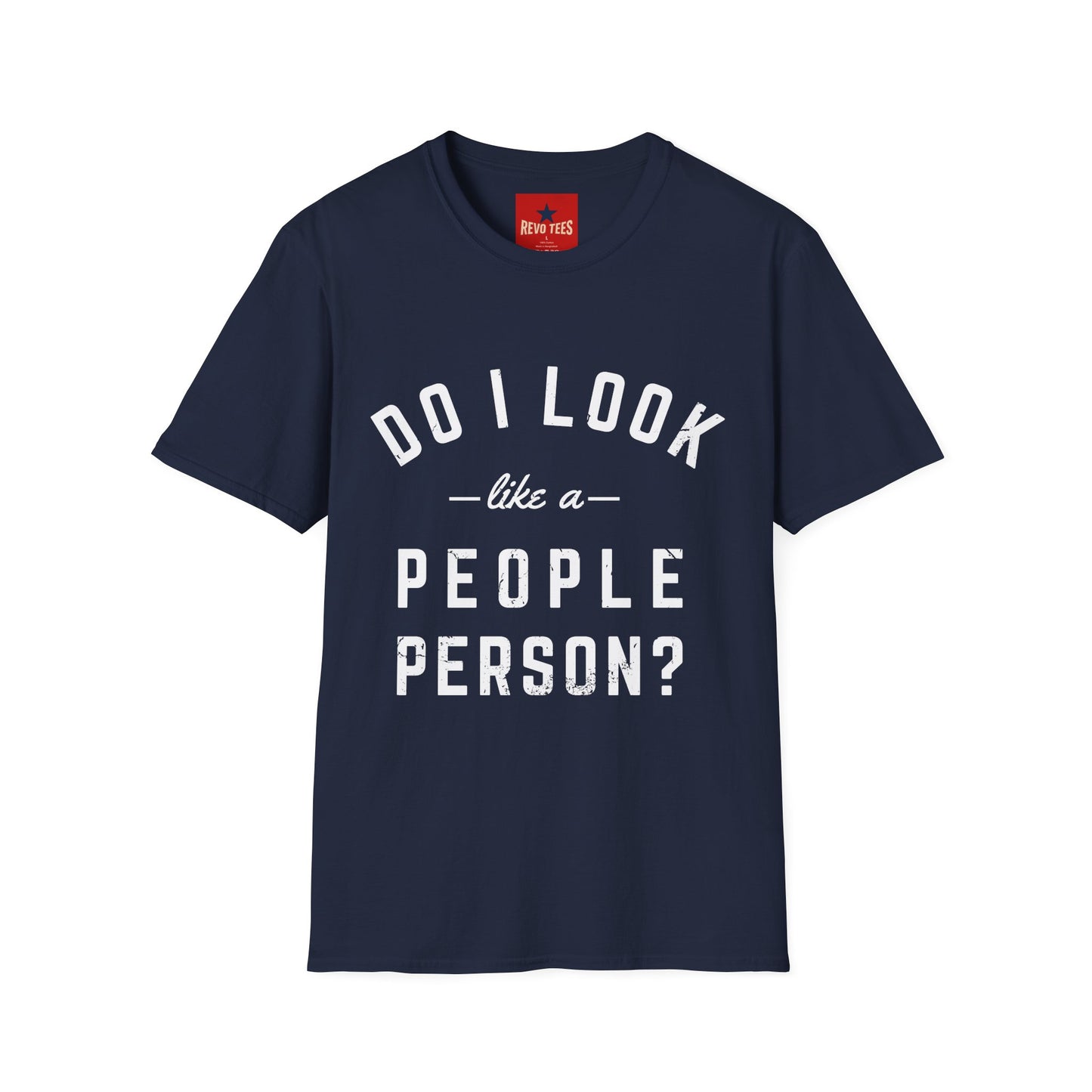 Do I Look Like A People Person - Unisex Softstyle T-Shirt