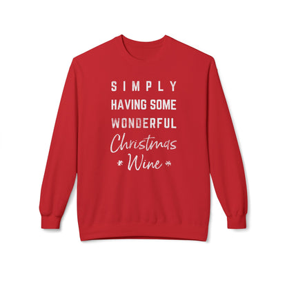 Christmas Wine Sweatshirt - "Simply Having Some Wonderful Christmas Wine" Holiday Crewneck