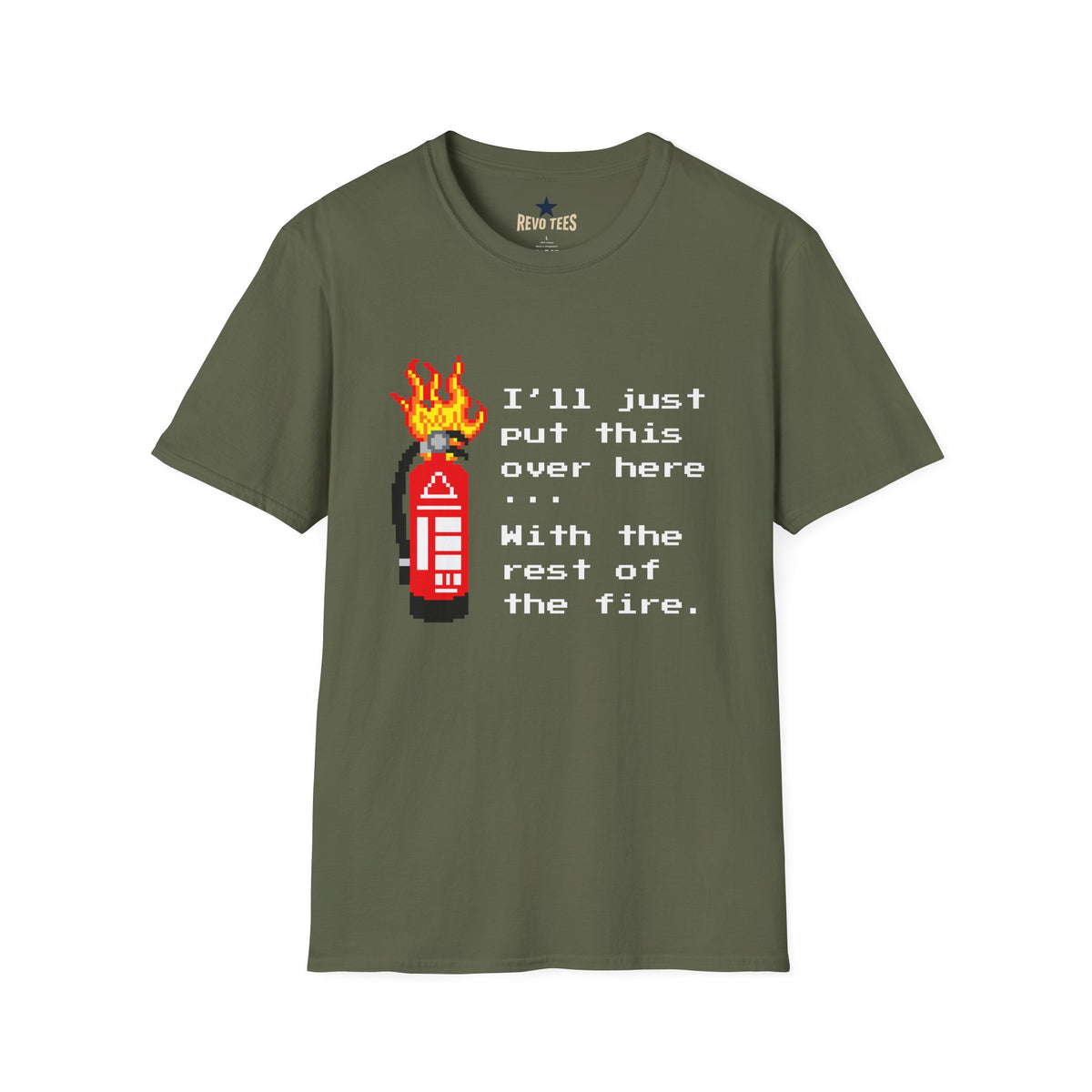 Revotees Funny Fire Extinguisher Pixel Art Ill Just Put This Over Here Retro Gamer T-Shirt - alternate view 5