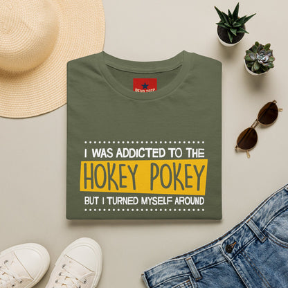 Hokey Pokey Funny T-Shirt — "I Was Addicted to the Hokey Pokey" Graphic Tee