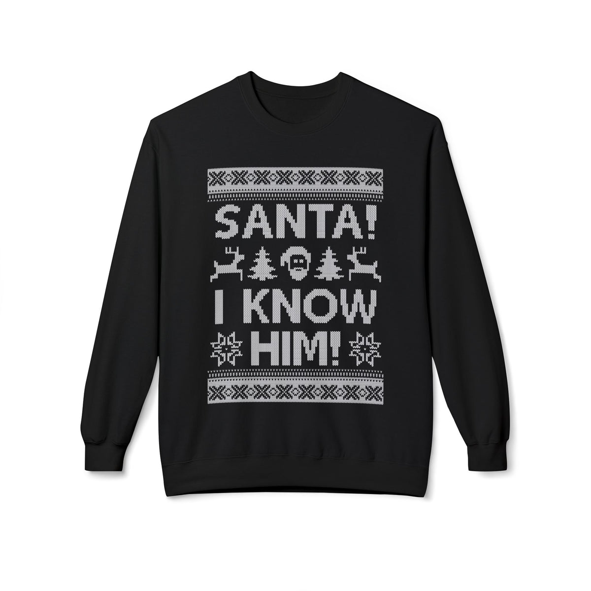 Elf Movie "Santa! I Know Him!" Holiday Ugly Sweater Design Crewneck Sweatshirt —