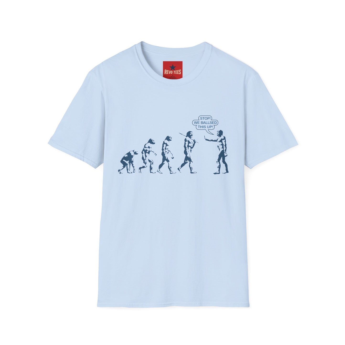 Evolution T-Shirt — Funny ‘Stop! We Ballsed This Up’ Evolution Graphic Tee