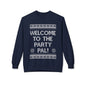 "Welcome to the Party Pal!" Holiday Ugly Sweater Design Crewneck Sweatshirt